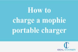 How to charge a mophie portable charger